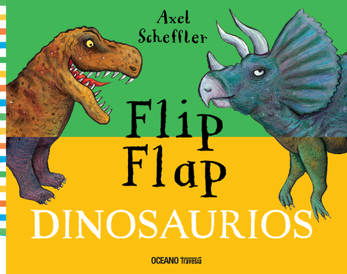 Flip Flap Dinosaurios [Spanish] 6075571256 Book Cover