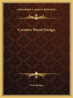 Creative Wood Design 1169698336 Book Cover