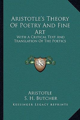 Aristotle's Theory Of Poetry And Fine Art: With... 1162952571 Book Cover