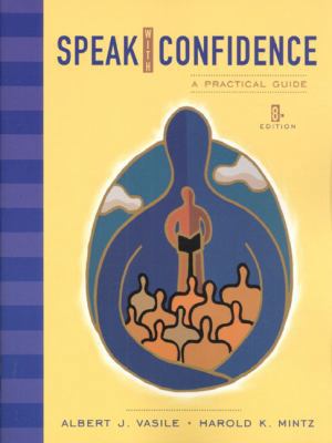 Speak with Confidence : A Practical Guide 0321044274 Book Cover