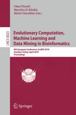 Evolutionary Computation, Machine Learning and ... 3642122108 Book Cover