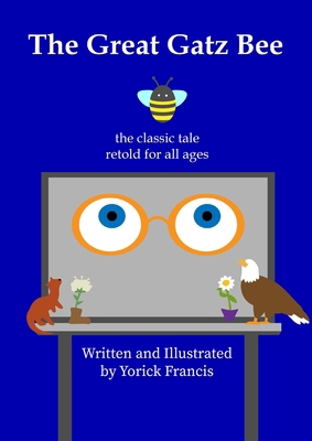 The Great Gatz Bee 0645459038 Book Cover