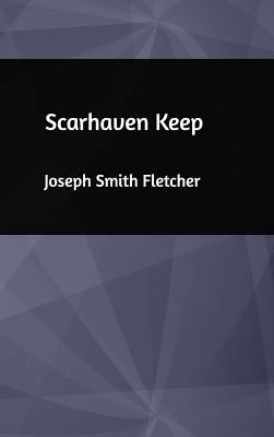 Scarhaven Keep 1389506401 Book Cover