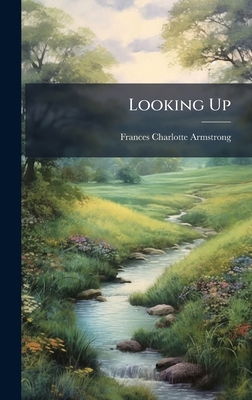 Looking Up B0FJL8LGSR Book Cover