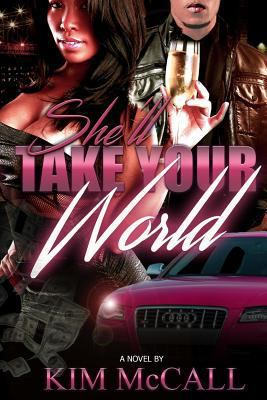 She'LL Take Your World 0997356405 Book Cover