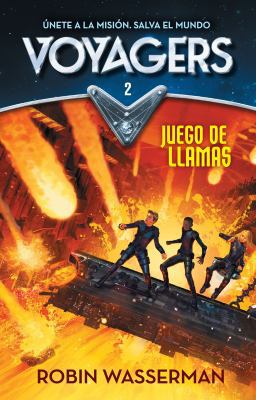 Voyagers #2. Juego En Llamas / Voyagers: Game o... [Spanish] 6073138296 Book Cover
