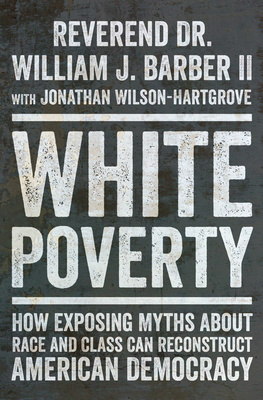 White Poverty: How Exposing Myths about Race an... 1324094877 Book Cover