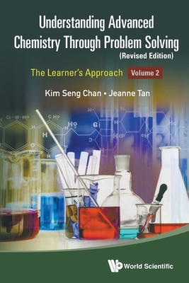 Understanding Advanced Chemistry Through Proble... 9811281823 Book Cover