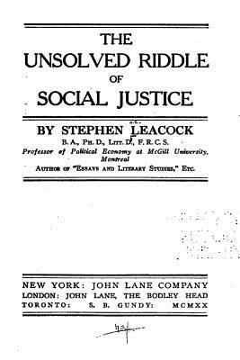 The Unsolved Riddle of Social Justice 1535051523 Book Cover