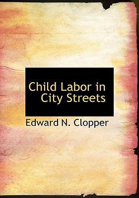 Child Labor in City Streets 111365046X Book Cover
