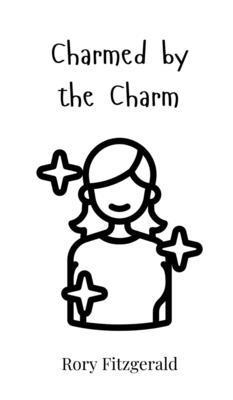 Charmed by the Charm 1805860623 Book Cover