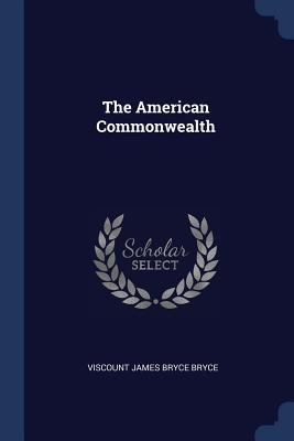 The American Commonwealth 1376613425 Book Cover