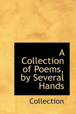 A Collection of Poems, by Several Hands 1110018487 Book Cover