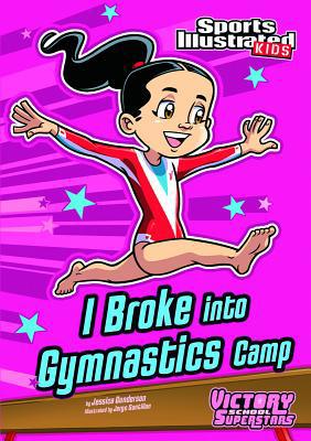 I Broke Into Gymnastics Camp 1434238695 Book Cover