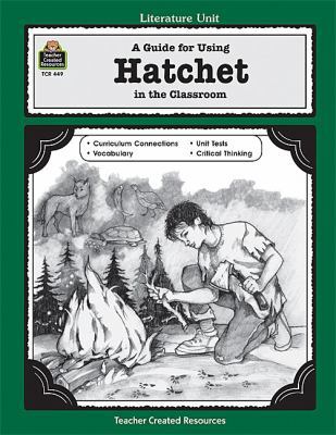 A Literature Unit for Hatchet B00N4EWJNK Book Cover