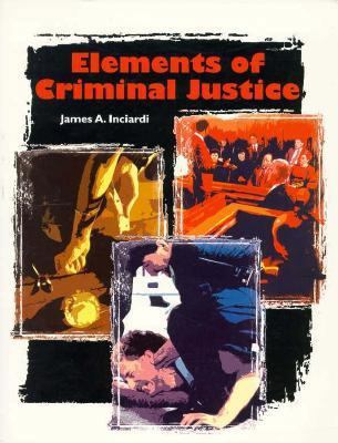 Elements of Criminal Justice 0155038168 Book Cover
