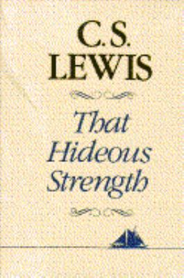 That Hideous Strength 0025712551 Book Cover
