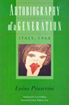 Autobiography of a Generation: Italy, 1968 0819563021 Book Cover