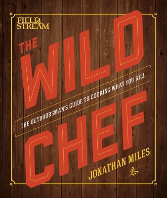 The Wild Chef 1616285478 Book Cover