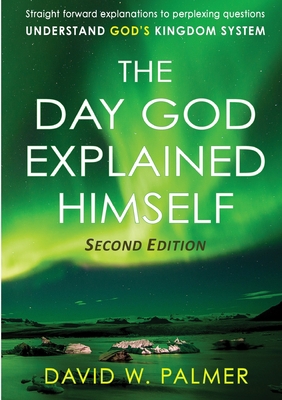 The Day God Explained Himself 0244551170 Book Cover