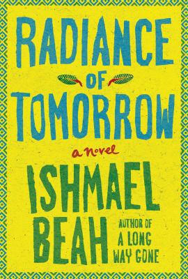 Radiance of Tomorrow: A Novel 0374246025 Book Cover