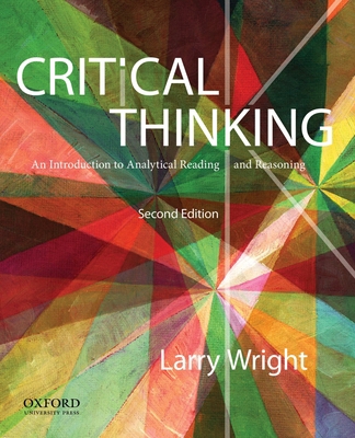Critical Thinking: An Introduction to Analytica... 019979622X Book Cover