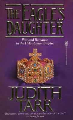 The Eagle's Daughter.[Novel of Byzantine prince... B00FTJVUT2 Book Cover