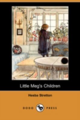 Little Meg's Children (Dodo Press) 1409902935 Book Cover