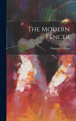 The Modern Fencer 1020387912 Book Cover