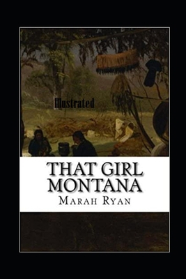 That Girl Montana Illustrated B08PJJLS5V Book Cover