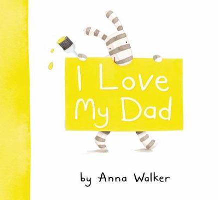 I Love My Dad (I Love Ollie) (I Love Ollie) 0007309171 Book Cover