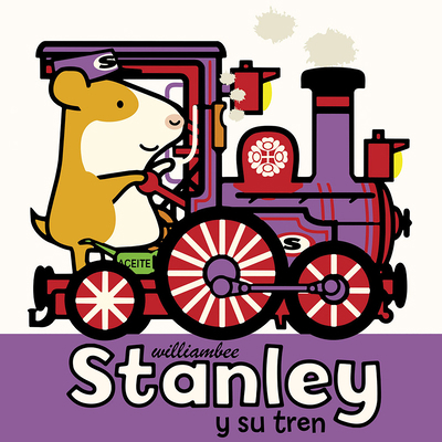 Stanley Y Su Tren [Spanish] 1682632970 Book Cover
