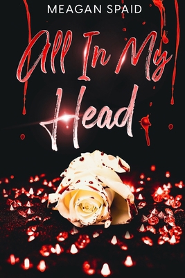 All In My Head B0FH1BL9R5 Book Cover