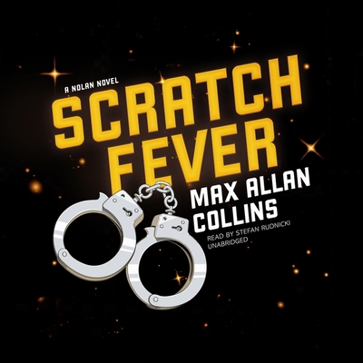 Scratch Fever: A Nolan Novel B0B45LGQK5 Book Cover
