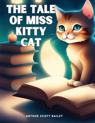 The Tale of Miss Kitty Cat 1835526055 Book Cover