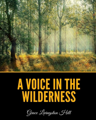 A Voice in the Wilderness B08WKB6NRJ Book Cover