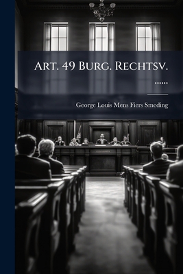 Art. 49 Burg. Rechtsv. ...... [Dutch] 1275912982 Book Cover