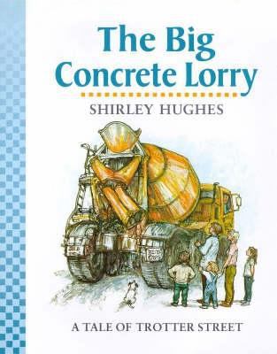 Big Concrete Lorry 074456378X Book Cover