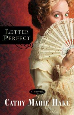 Letter Perfect (California Historical Series #1) 0764201654 Book Cover