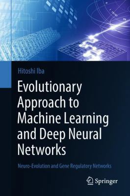 Evolutionary Approach to Machine Learning and D... 9811301999 Book Cover