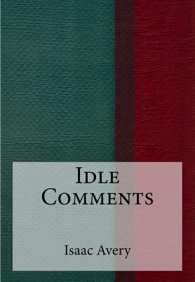 Idle Comments 1946640484 Book Cover