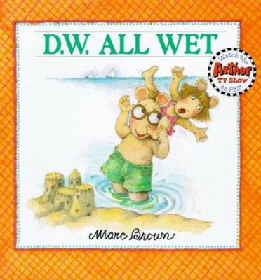 D.W. All Wet 0316110779 Book Cover