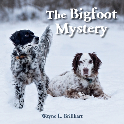 The Bigfoot Mystery: A Rusty and Purdy Backyard... 0985804262 Book Cover