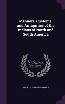 Manners, Customs, and Antiquities of the Indian... 135607104X Book Cover