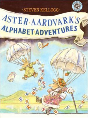 Aster Aardvark's Alphabet Adventures 0688115713 Book Cover