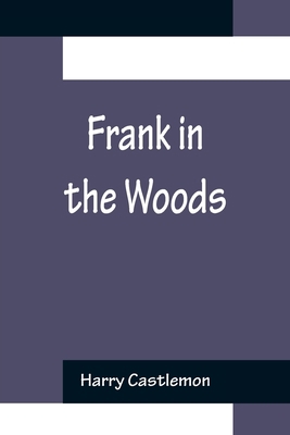 Frank in the Woods 9356157812 Book Cover