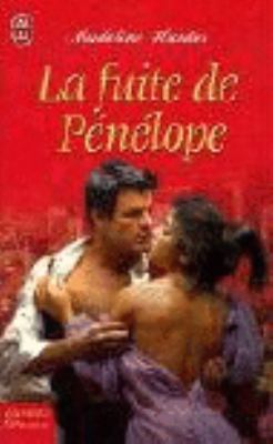 Fuite de penelope (La) (AVENTURES ET PASSIONS) [French] 2290346845 Book Cover