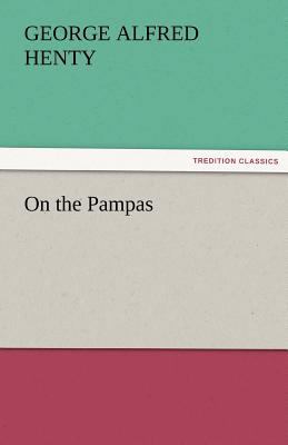 On the Pampas 3842463251 Book Cover