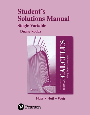 Student Solutions Manual for Thomas' Calculus: ... 0134439333 Book Cover