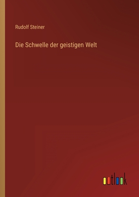 Die Schwelle der geistigen Welt [German] 3368229702 Book Cover